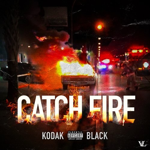 Catch Fire Kodak Black