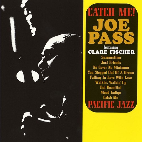 Catch Me! Joe Pass