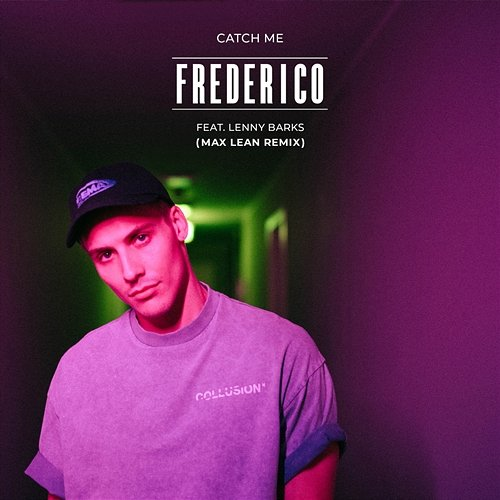 Catch Me Frederico feat. Lenny Barks