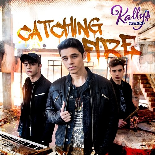 Catching Fire KALLY'S Mashup Cast, Maia Reficco, Alex Hoyer