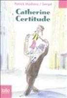 Catherine Certitude Modiano Patrick