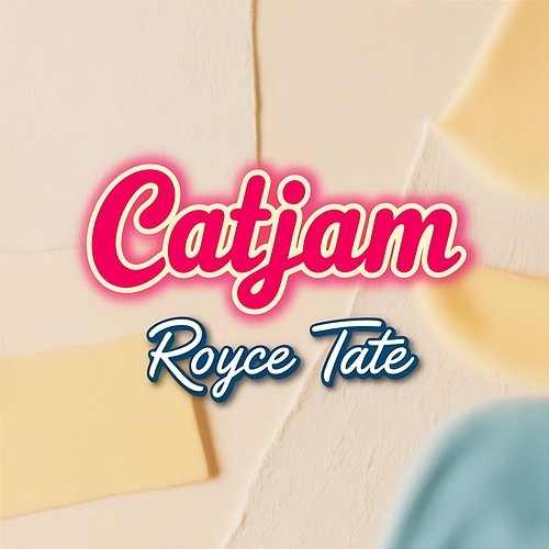 Catjam Royce Tate