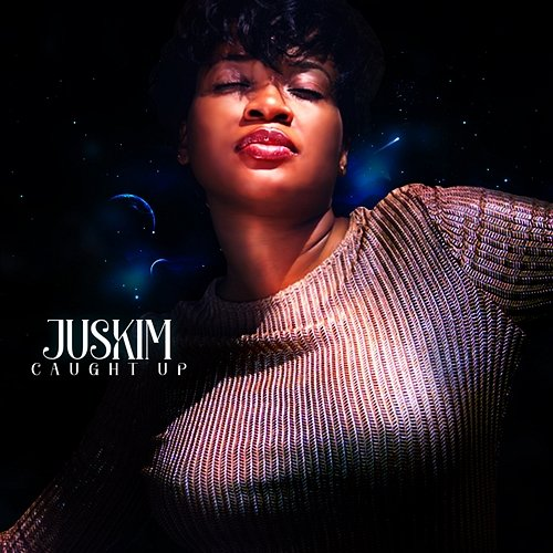 Caught Up JusKim