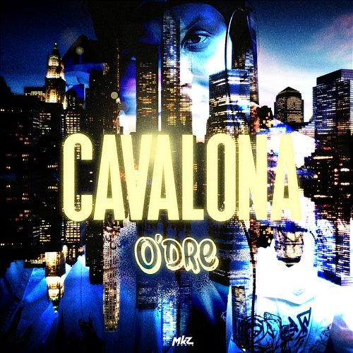 Cavalona O'dre