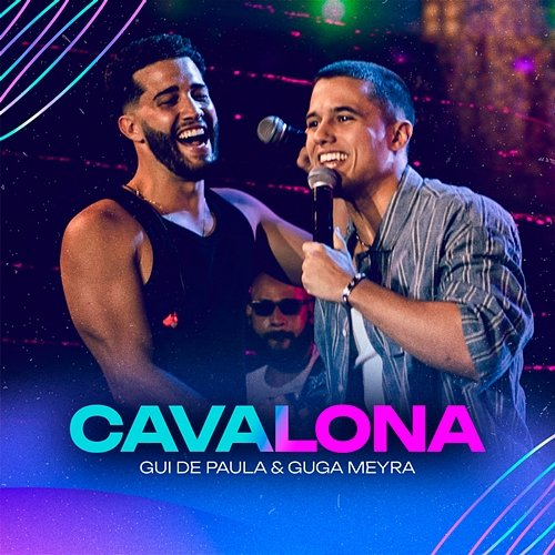 Cavalona Gui De Paula & Guga Meyra