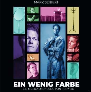 CD Mark Seibert: Ein Wenig Farbe Unknown
