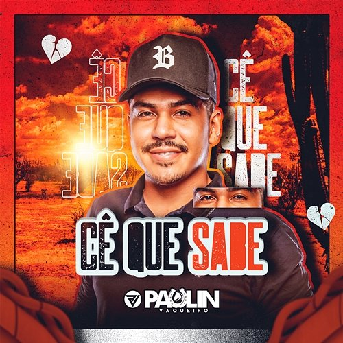 Cê Que Sabe Paulin Vaqueiro