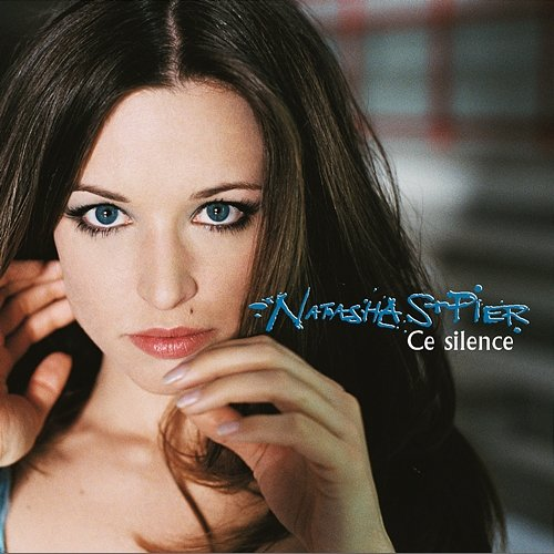 Ce Silence Natasha St-Pier