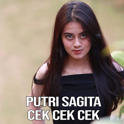 Cek Cek Cek Putri Sagita