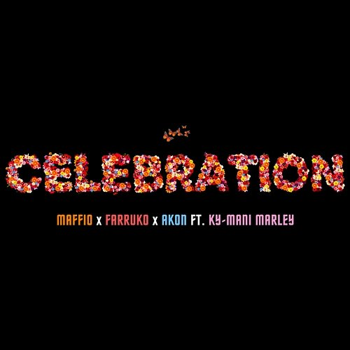 Celebration Maffio, Farruko, Akon feat. Ky-Mani Marley