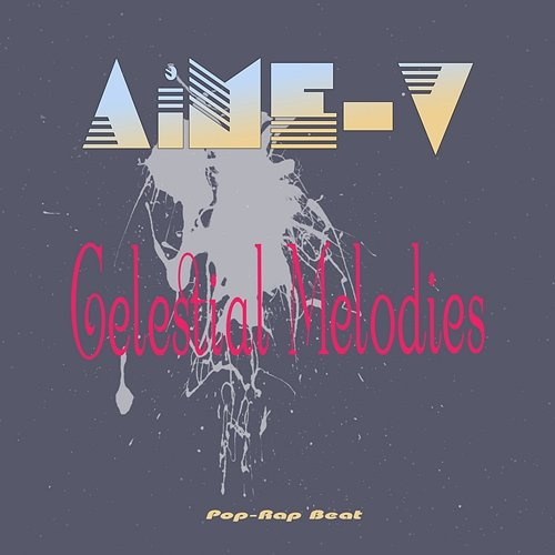 Celestial Melodies AiME-V