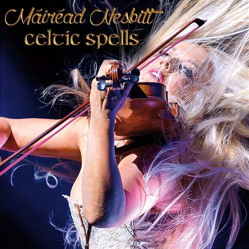 Celtic Spells Mairead Nesbitt