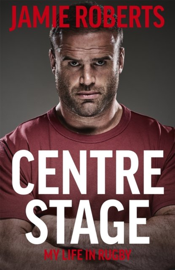 Centre Stage Jamie Roberts