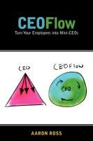 CEOFlow Aaron Ross