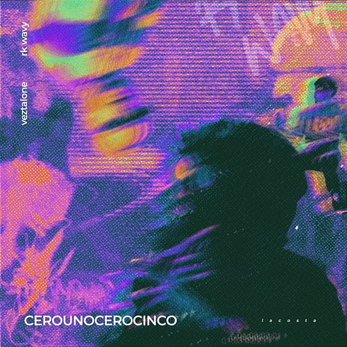 cerounocerocinco RK wavy & Veztalone