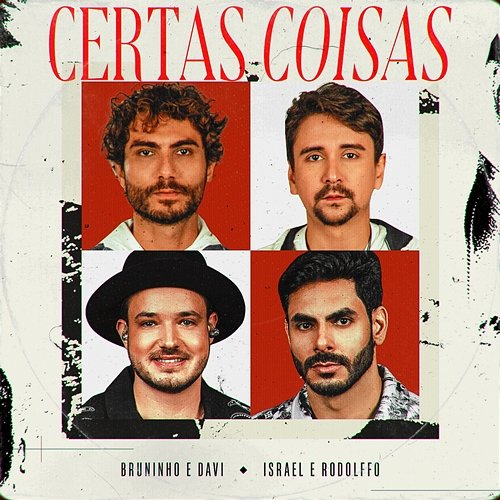 Certas Coisas Bruninho & Davi & Israel & Rodolffo