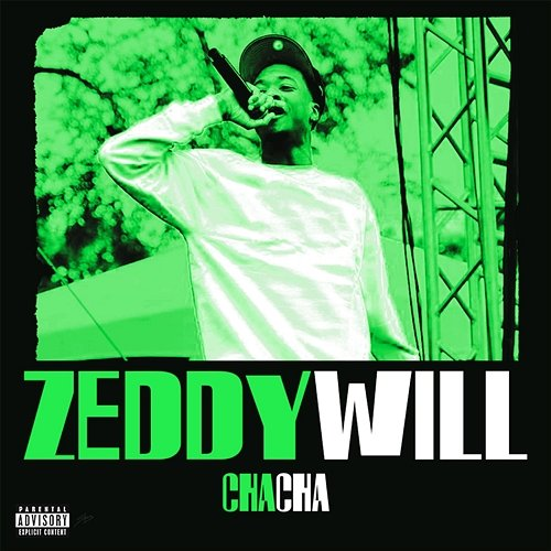 Cha Cha ZEDDY WILL