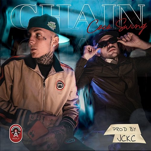 CHAIN Coco Swing feat. JCKC
