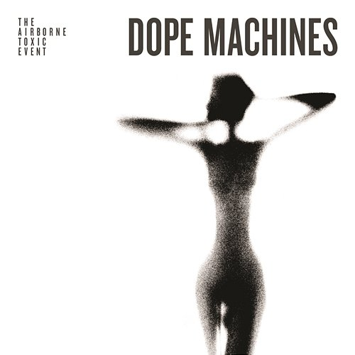 Chains The Airborne Toxic Event