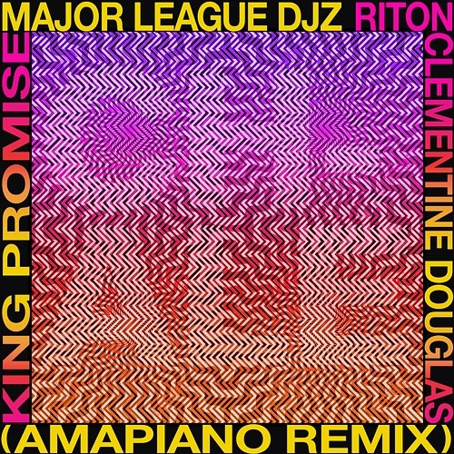 Chale Riton x Major League Djz x King Promise feat. Clementine Douglas