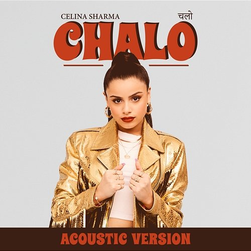 CHALO Celina Sharma