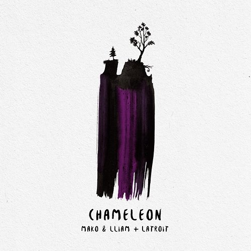 Chameleon Mako, Latroit, Lliam Taylor