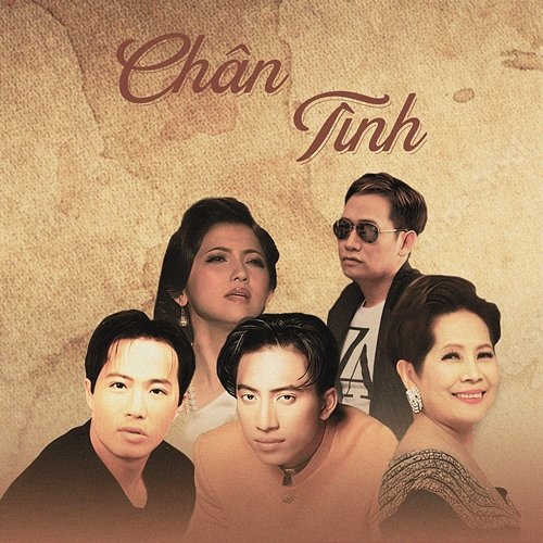 Chân Tình Johnny Dung, Duy Mạnh, Phương Dung, Huy Vũ & Diễm Liên