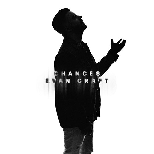 Chances Evan Craft