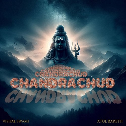 Chandrachud Vishal Swami & Atul Bareth