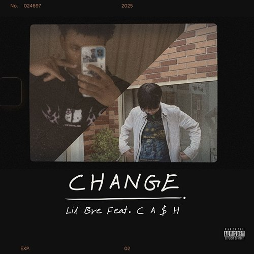 Change Lil Bre & C A $ H