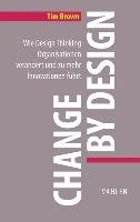 Change by Design Brown Tim