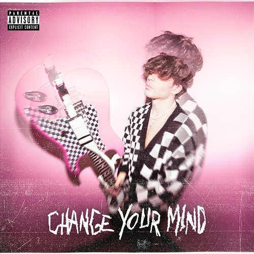 Change Your Mind Danny Wright