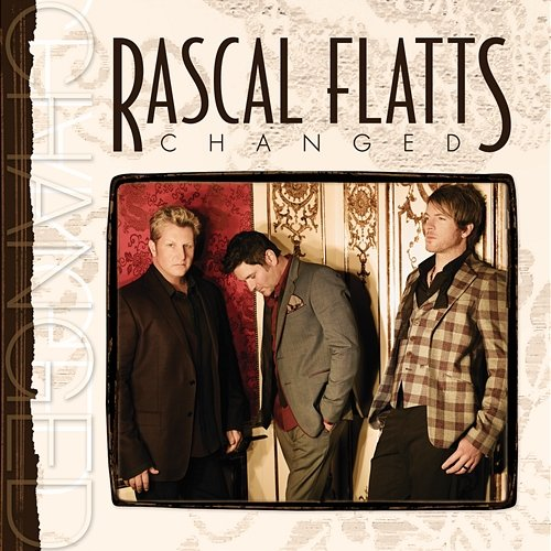 Changed Rascal Flatts