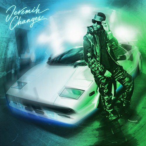 Changes Jeremih