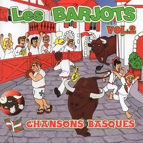 Chansons basques vol 2 Les Barjots