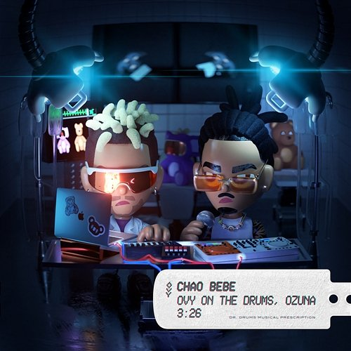 CHAO BEBE Ovy On The Drums, Ozuna