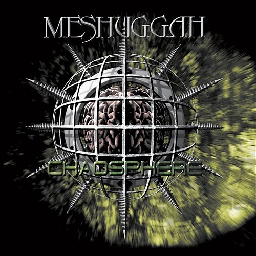 Chaosphere Meshuggah