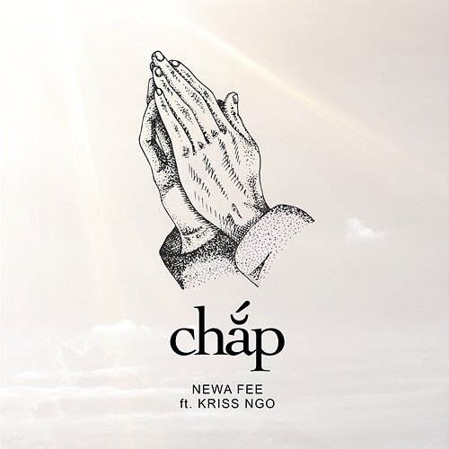 Chắp NEWA Fee feat. Kriss Ngo
