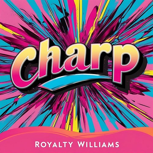 Charp Royalty Williams