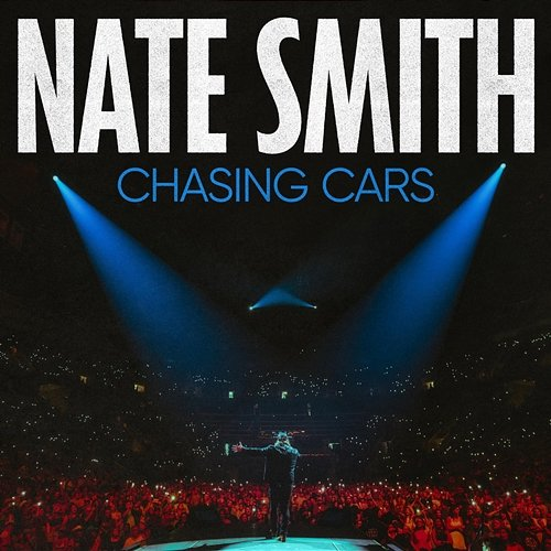 Chasing Cars Nate Smith