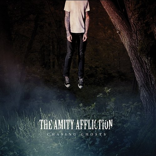 Chasing Ghosts The Amity Affliction
