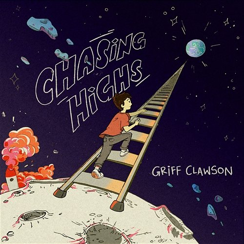 Chasing Highs Griff Clawson