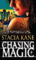 Chasing Magic Kane Stacia