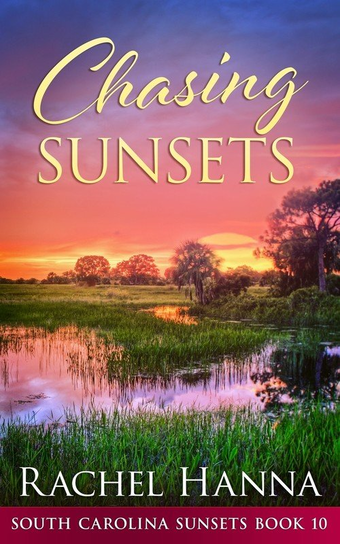 Chasing Sunsets Rachel Hanna