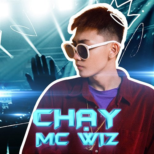 Chạy MC Wiz