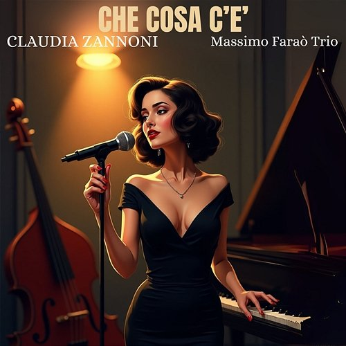Che cosa c'è Claudia Zannoni & Massimo Faraò Trio