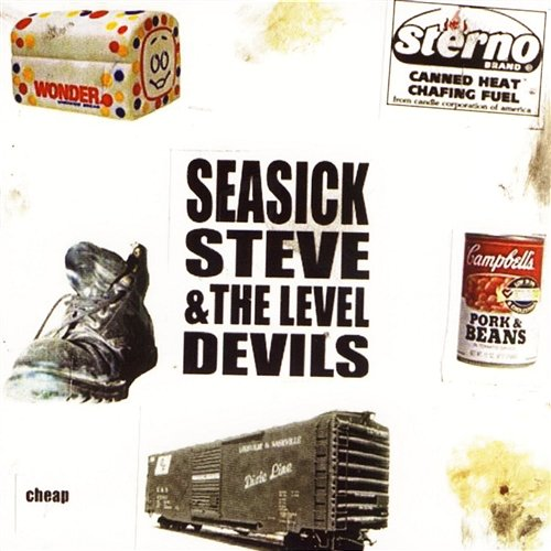 Cheap Seasick Steve & The Level Devils