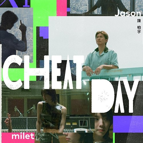 Cheat Day Jason Chan, milet