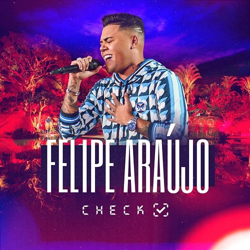 Check Felipe Araújo
