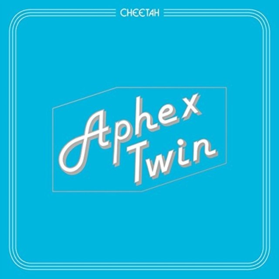 Cheetah Aphex Twin